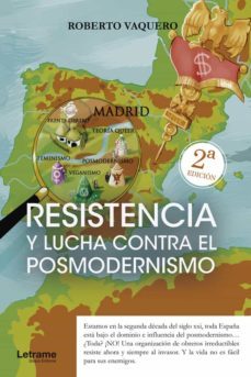 resistencia y lucha contra el posmodernismo-roberto vaquero-9788418362910