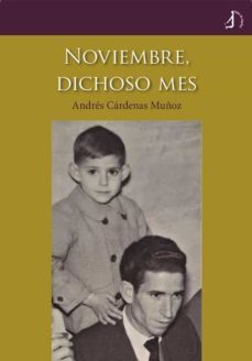 noviembre, dichoso mes-andres cardenas muñoz-9788418394010