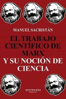 el trabajo cientifico de marx y su nocion de ciencia-9788418550010