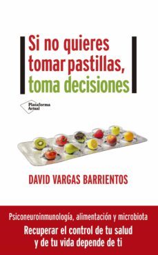 si no quieres tomar pastillas, toma decisiones-9788418582110