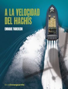a la velocidad del hachis-enrique figueredo-9788418604010
