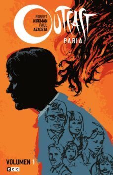 outcast (paria) vol. 1 de 4-robert kirkman-9788418660610