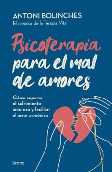 psicoterapia para el mal de amores-antoni bolinches-9788418714610