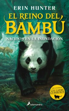 nacidos en la inundacion (el reino del bambu 1)-erin hunter-9788418797910