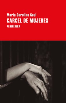 carcel de mujeres (ebook)-maria carolina geel-9788418838910