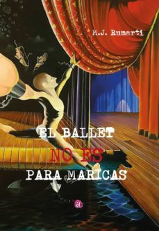 el ballet no es para maricas (ebook)-jacobo ruiz martinez-9788418851810