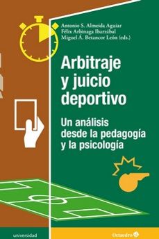 arbitraje y juicio deportivo-antonio s. almeida aguiar-felix arbinaga ibarzabal-miguel a. betancor leon-9788419023810