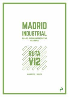 madrid industrial (villaverde 2)-salvora feliz-juan tur-9788419050410