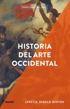 esenciales arte. historia del arte occidental-janetta rebold benton-9788419094810