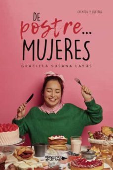 de postre... mujeres-graciela susana layus-9788419138910