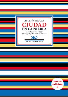 ciudad en la niebla (antologia 1926-1955)-agustin de foxa-9788419231710