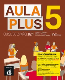 aula plus 5 ed hibrida libro del alumno-9788419236210