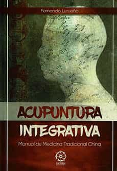 acupuntura integrativa-fernando lurueña-9788419294210