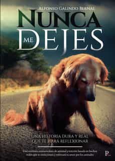 nunca me dejes-alfonso galindo bernal-9788419309310