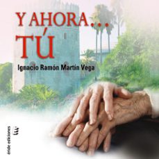 y ahora... tu (audiolibro)-ignacio ramon martin vega-9788419485410