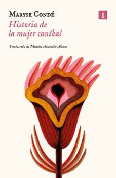 historia de la mujer canibal-maryse conde-9788419581310