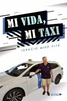 mi vida, mi taxi (ebook)-ignacio miró fité-9788419612410