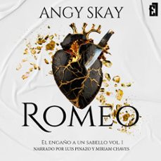 romeo: el engaño a un sabello (audiolibro)-angy skay-9788419660510