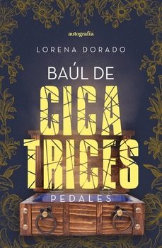baul de cicatrices: pedales (ebook)-lorena dorado-9791387578459