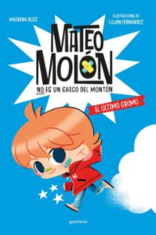 mateo molón 1 - el último cromo-lujan fernandez-mairena ruiz-9788419746610