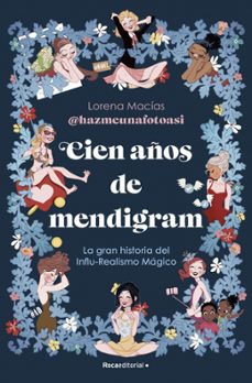 cien años de mendigram (ebook)-lorena macias-9788410096219