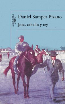 jota, caballo y rey-daniel samper pizano-9788420419510