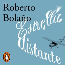 estrella distante-roberto bolaño-9788420431710