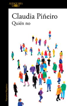 quién no-claudia piñeiro-9788420437910