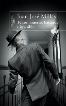 tonto, muerto, bastardo e invisible-9788420473710