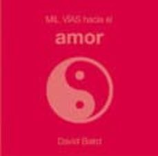 mil vias hacia el amor-david baird-9788420540610