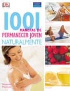 1001 maneras de permanecer joven naturalmente-susana marriott-9788420553610