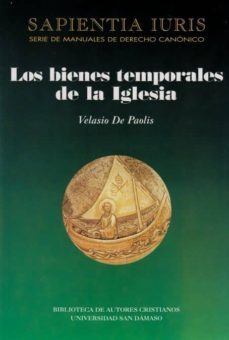 los bienes temporales de la iglesia-valasio de paolis-9788422015710