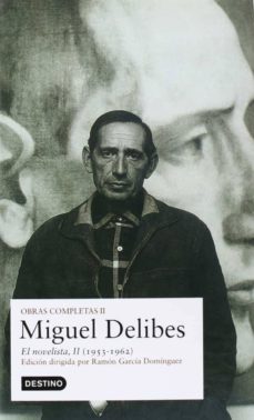 obras completas miguel delibes (vol. ii): el novelista-9788423340910