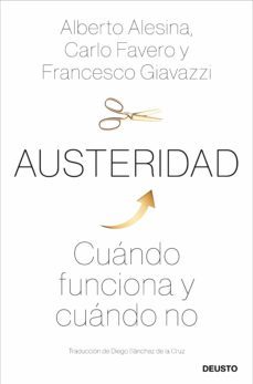 austeridad (ebook)-carlo favero y francesco giavazzi, alberto alesina-9788423431410