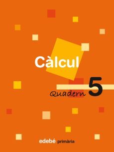 quadern de calcul 5. ed. primaria-9788423690510