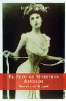 el sexo de nuestros abuelos-amando de miguel-9788423977710