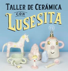 taller de ceramica con lusesita (ebook)-9788425231810