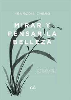 mirar y pensar la belleza (ebook)-françois cheng-9788425233210