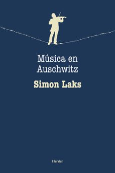 musica en auschwitz-simon laks-9788425440410