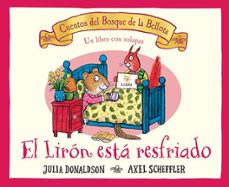 el liron esta resfriado (cuentos del bosque de la bellota)-9788426148810