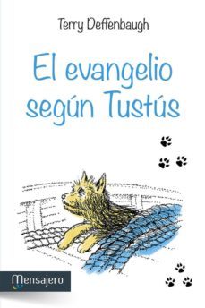 el evangelio segun tustus (ebook)-terry deffenbaugh-9788427136410