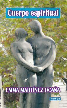 cuerpo espiritual (ebook)-emma martinez ocaña-9788427725010