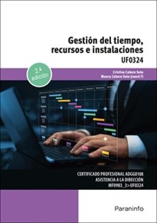 uf0324 gestion del tiempo, recursos e instalaciones-luisa cristina cabero soto-9788428370110