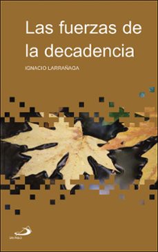 las fuerzas de la decadencia-9788428526210