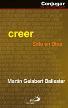 creer: solo en dios-martin gelabert-9788428531610