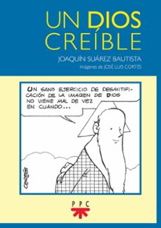 un dios creíble-joaquin suarez bautista-9788428841610