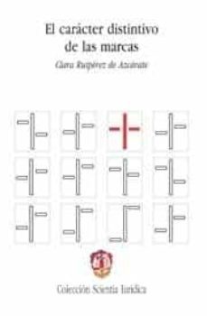 caracter distintivo de las marcas.-clara ruiperez de azcarate-9788429015010