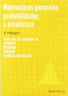 matematicas generales, probabilidades y estadisticas-y. hebert-9788429150810