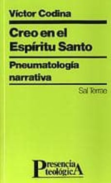 creo en el espiritu santo pneumatologia narrativa-9788429311310