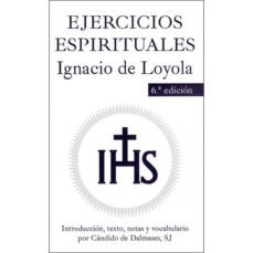 ejercicios espirituales: introduccion, texto, notas y vocabulario-santo ignacio de loyola-9788429327410